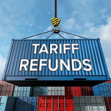 Is Your Business Eligible for a Tariff Refund? How to Reclaim Duty Payments via the CAPE Portal